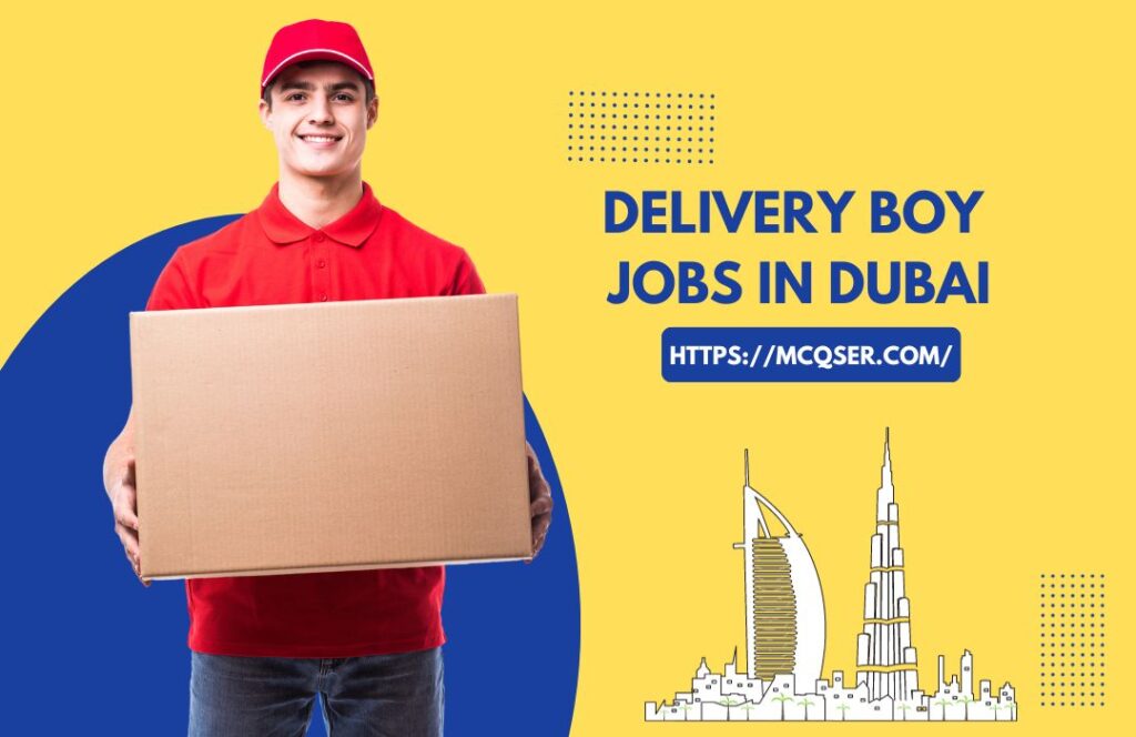 Delivery boy jobs in Dubai