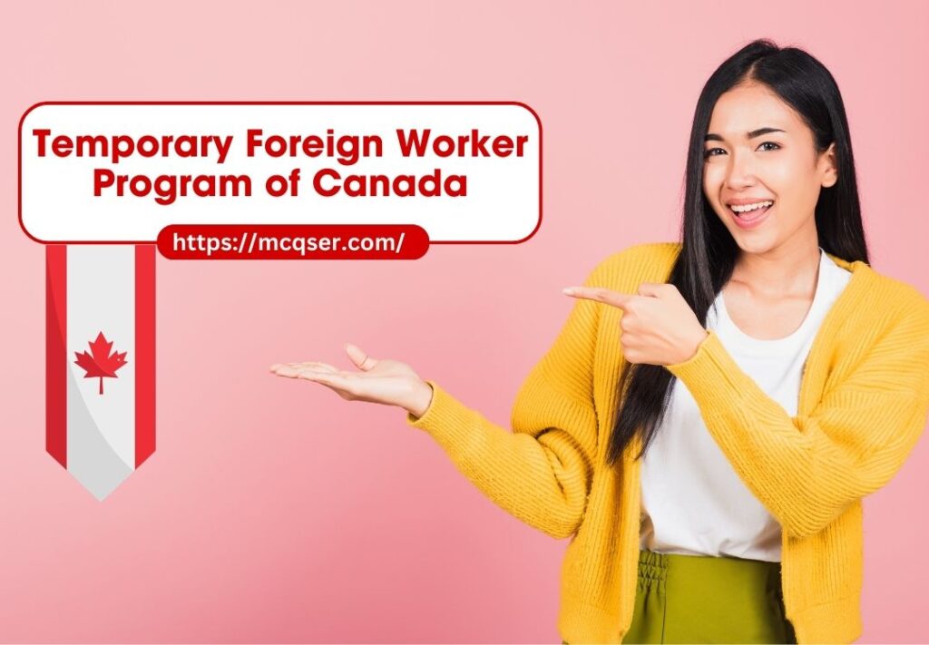 Temporary Foreign Worker Program of Canada