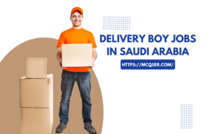 Delivery Boy Jobs in Saudi Arabia
