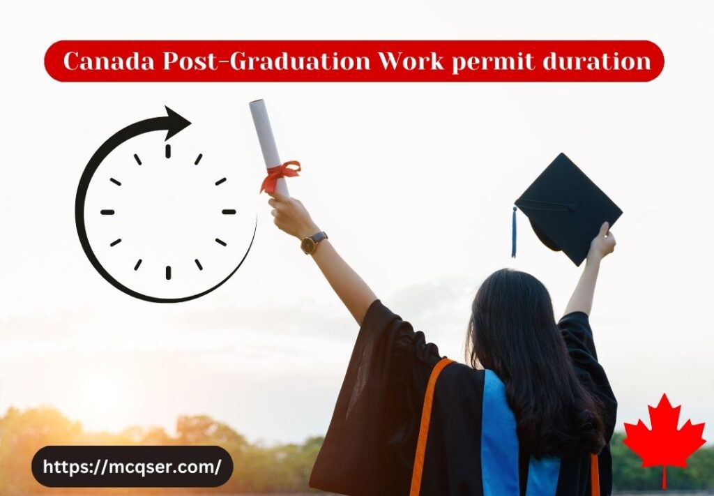 Canada Post-Graduation Work permit duration