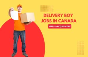 Delivery Boy Jobs in Canada