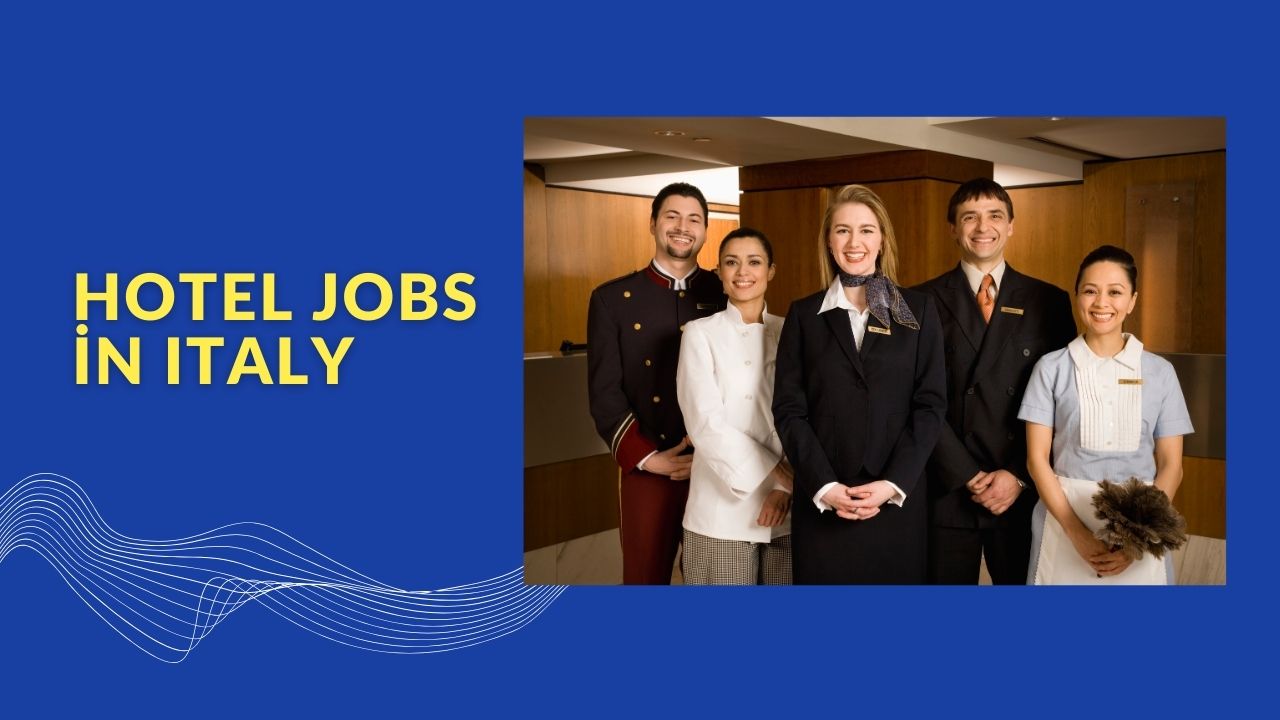 Hotel Jobs in Italy